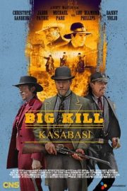 Big Kill Kasabası